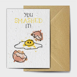 You Smashed It  - Seed Card